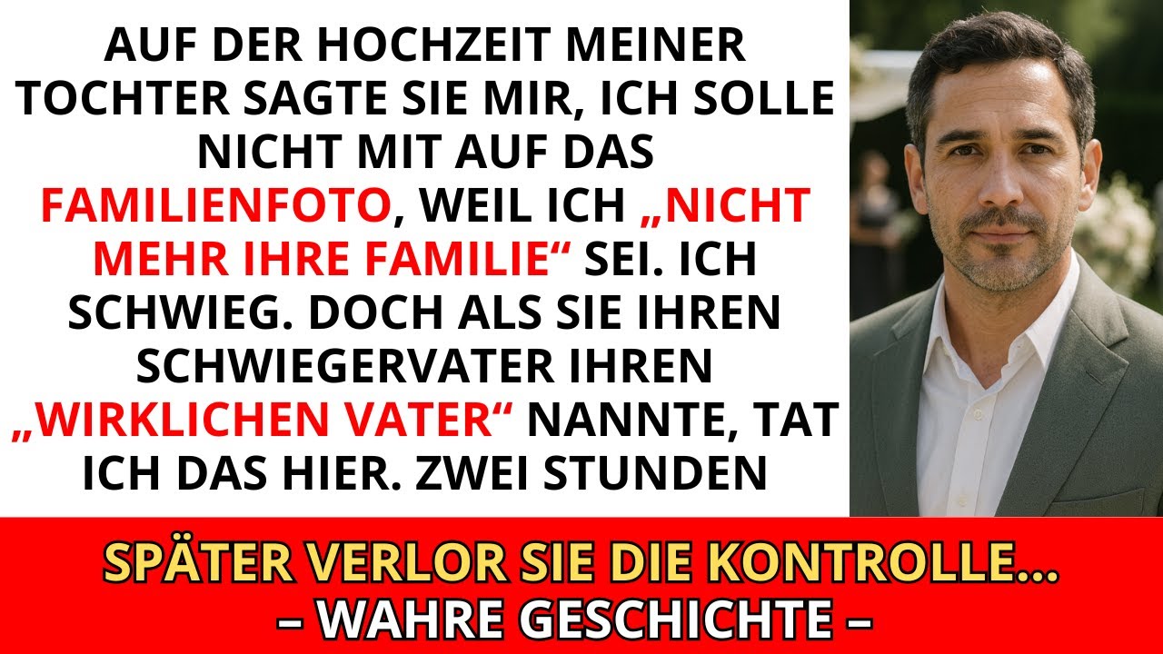 Bei der Hochzeit verbot mir meine Tochter, auf dem Familienfoto dabei zu sein  Zwei Stunden späte...