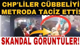 METRODA CÜBBELİ HOCA'YA TACİZ! CHP İSLAM BAŞÖRTÜSÜ DÜŞMANLIĞI! | EKREM İMAMOĞLU CANAN KAFTANCIOĞLU METRODA CÜBBELİ HOCA'YA TACİZ! CHP İSLAM BAŞÖRTÜSÜ DÜŞMANLIĞI! | EKREM İMAMOĞLU CANAN KAFTANCIOĞLU