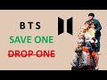 ULTIMATE BTS (방탄소년단) SAVE ONE DROP ONE // KPOP GAME