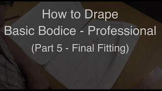 Famous How to Drape | Basic Bodice | Professional (Part 5 - Waist +Final  Fitting) Wealth