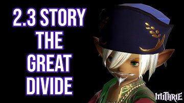 FFXIV 2.3 0347 A Realm Reborn MSQ Part 1: The Great Divide