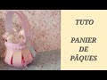 tuto panier de pâques facile