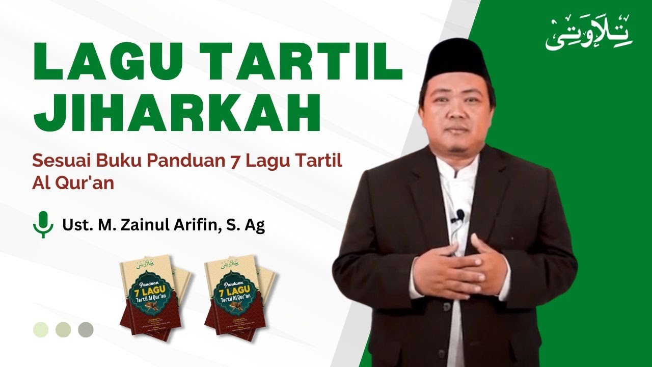 Belajar Lagu Tartil IRAMA JIHARKAH Metode Tilawati -  Ustadz Zainul