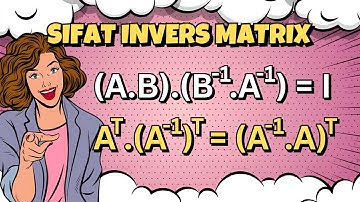 Invers Matriks juga Punya Aturan?
