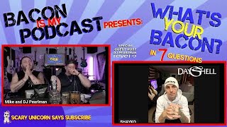 Bacon is My Podcast Presents What's Your Bacon in 7 Questions with Shayley Bourget from Dayshell!