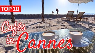 TOP 10 | Best Cafes in Cannes, France | French Riviera Travel Guide by Riviera Go! 1,920 views 2 weeks ago 8 minutes, 53 seconds