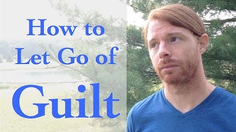 How to Let Go of Guilt - with JP Sears