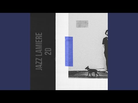 2D (Prod. by Jazz Lamiere)