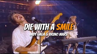 Die With a Smile - with Lyrics by Lady Gaga & Bruno Mars