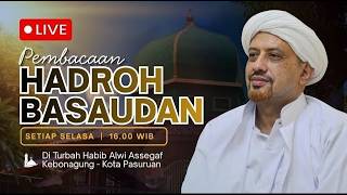 🔴[LIVE PEMBUKAAN] Hadrah Basaudan | Bersama Habib Taufiq Assegaf