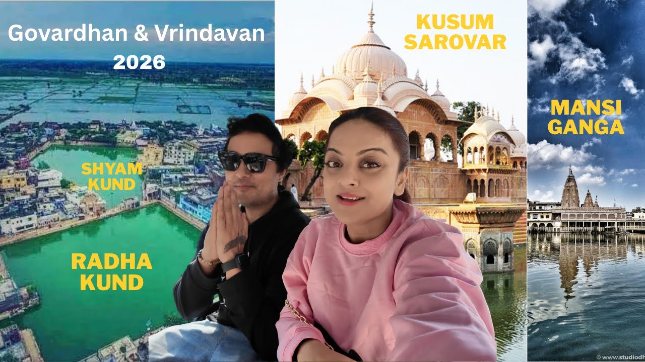 Radha Kund to Kusum Sarovar 🛕 | Govardhan & Vrindavan ki Divine Yatra | Full Vlog