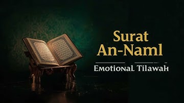 سورة النمل للشيخ خالد الجليل  -Surat An-Naml - Khalid Al-Jaleel