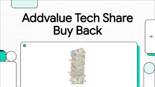 Addvalue Technologies First Share Buy-Back Since 2010