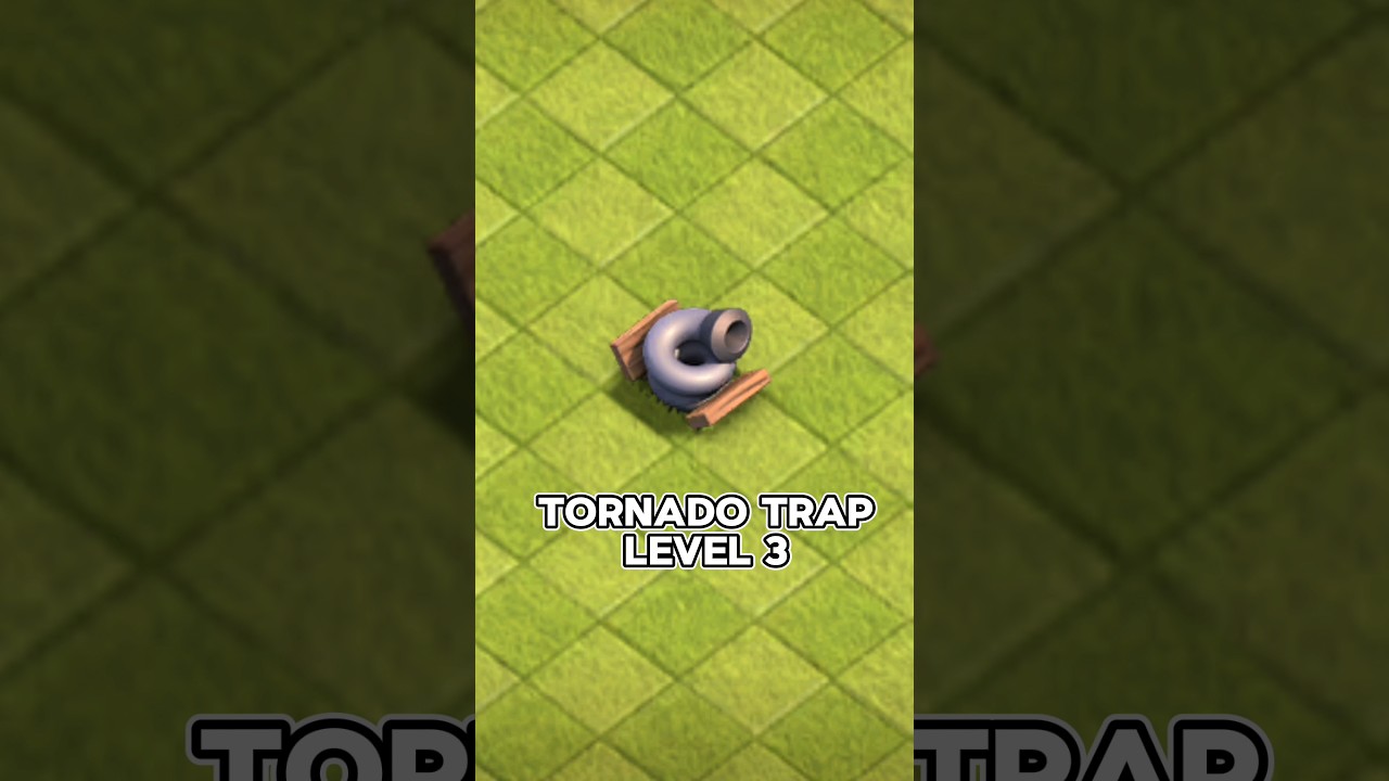 CLASH OF CLANS | TORNADO TRAP UPGRADE TRANSFORMATION