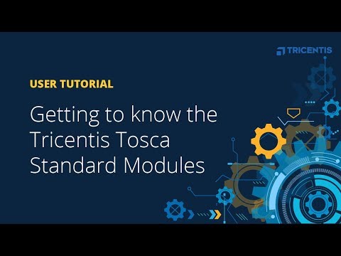 User Tutorial: Getting to know the Tricentis Tosca Standard Modules