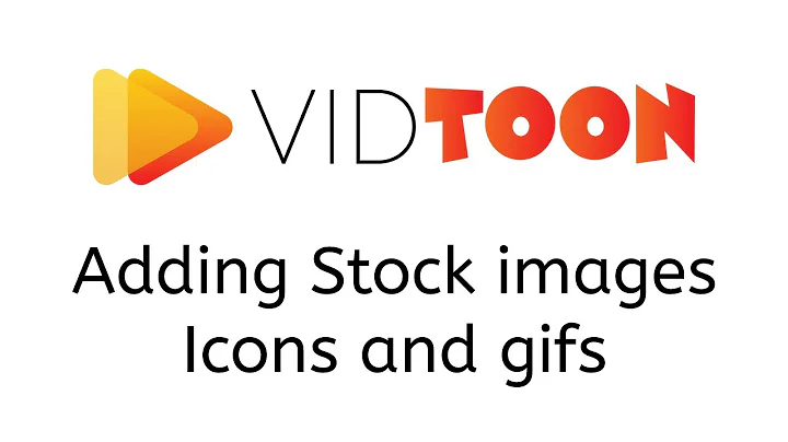 Vidtoon 2.1™ : How to add stock images, Gifs and icons