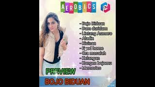 MUSIK AEROBIK TERBARU 2024//BOJO BIDUAN//PREVIEW