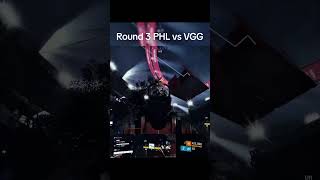Crazy PHL Round 3 vs VGG #reachthefinals