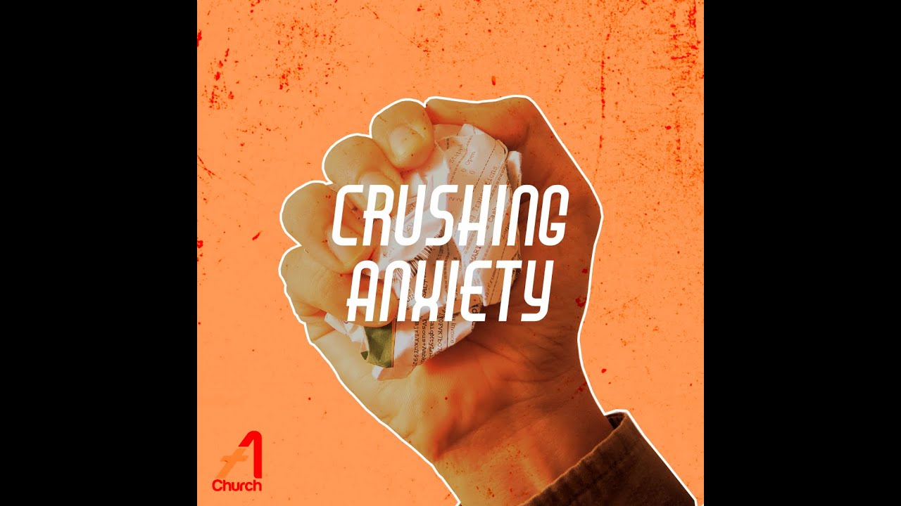 Crushing Anxiety, Part 1 Troubled Heart YouTube