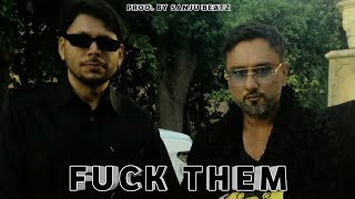 F**K THEM "NOT LIKE US REMIX" - YO YO HONEY SINGH X LEO GREWAL (PROD. BY SANJU BEATZ) MUSIC VIDEO