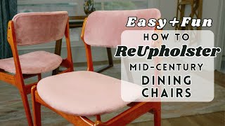 Upholstery for Beginners: How To Recover Dining Chairs | Erik Buch Model 49 Chair