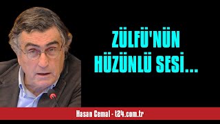 Hasan Cemal Zülfünün Hüzünlü Sesi̇ - Sesli̇ Köşe Yazisi