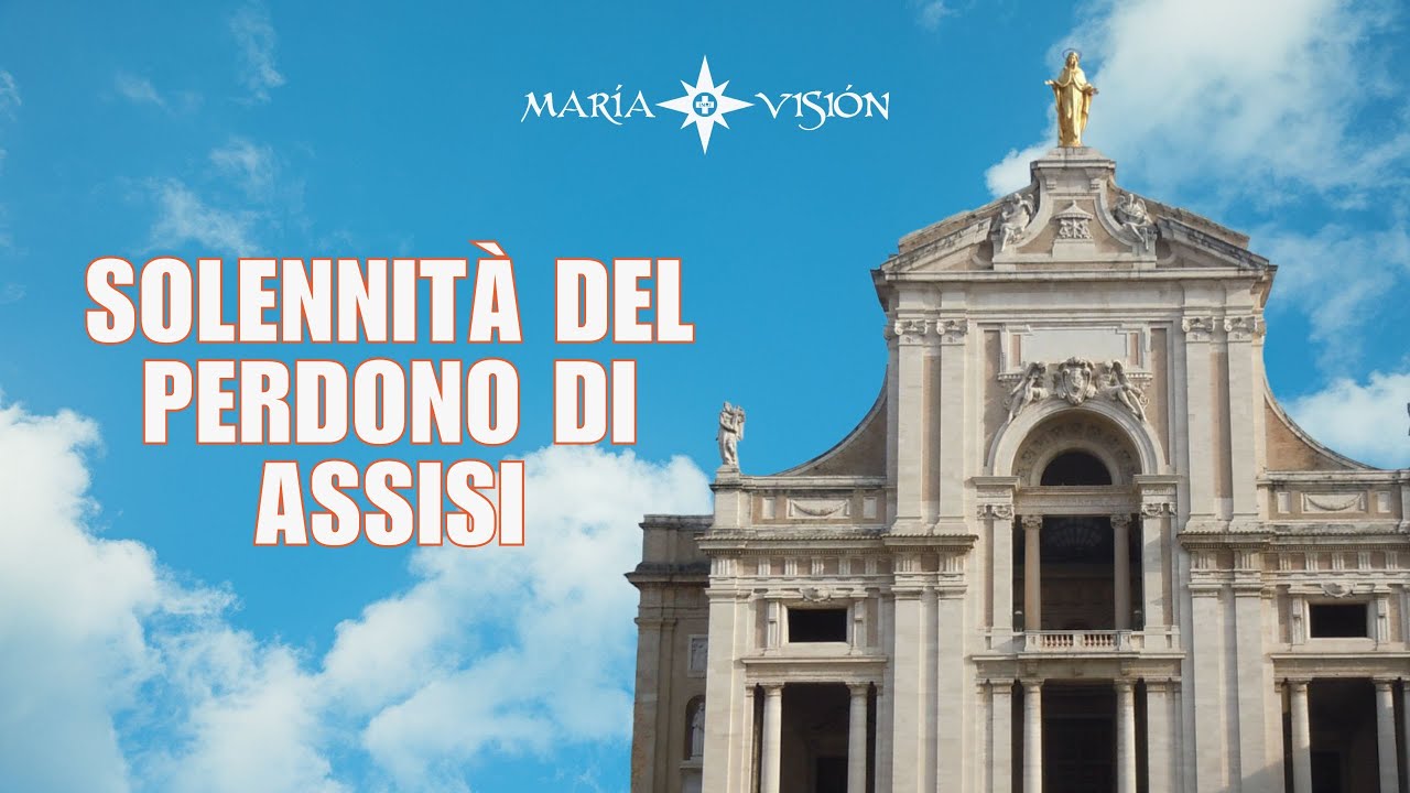 SOLENNITÀ DEL PERDONO DI ASSISI GIORNO 2-SECONDI VESPRI - YouTube