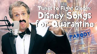 If Disney Songs Were About Quarantine - songs of quarantine 2020