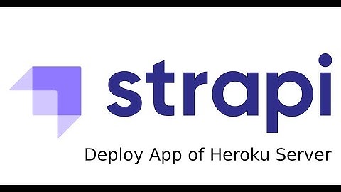 How to fix the strapi application error on heroku server. 100% fixed.