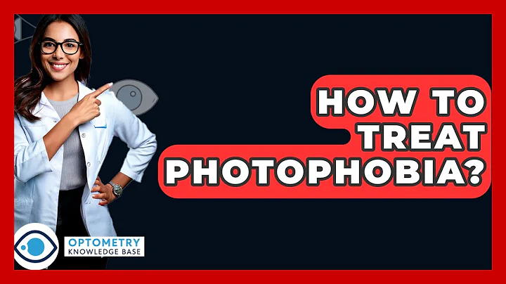 How To Treat Photophobia? - Optometry Knowledge Base