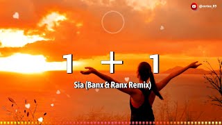 1+1 - Sia (Banx & Ranx Remix) - Lyrics #song #karaoke #karaokesongslyrics #lyrics