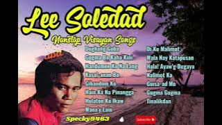 LEE SOLEDAD NONSTOP VISAYAN SONGS COLLECTION