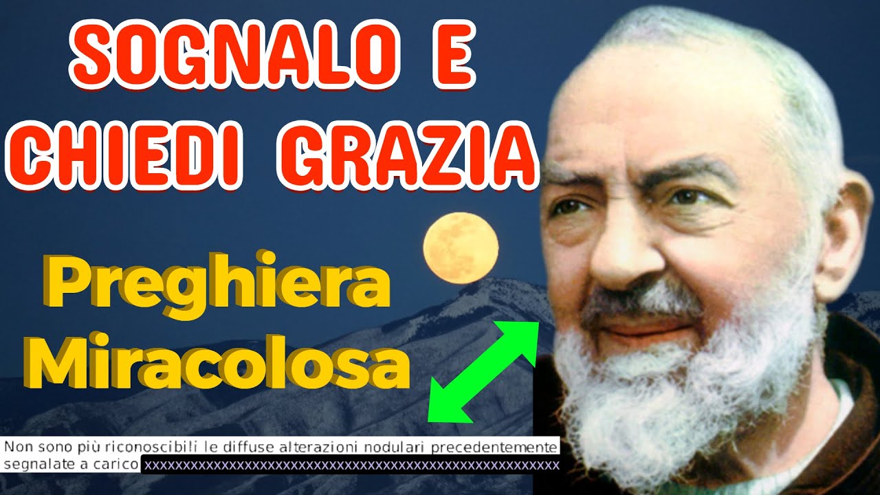Padre Pio | PREGHIERA MIRACOLOSA | Per sognarlo e chiedere GRAZIA nel