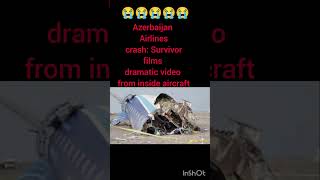 Azerbaijan Airlines crash: Survivor films dramatic video from inside aircraft