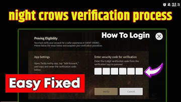 📲how to fix night crows verification problem | night crows login | night crows account verification