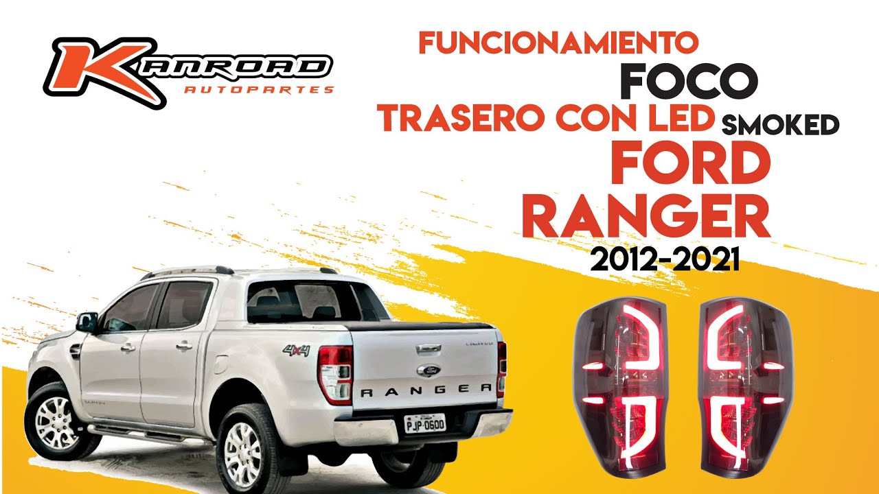 Funcionamiento Foco Trasero Smoked Ford Ranger 2012-2021