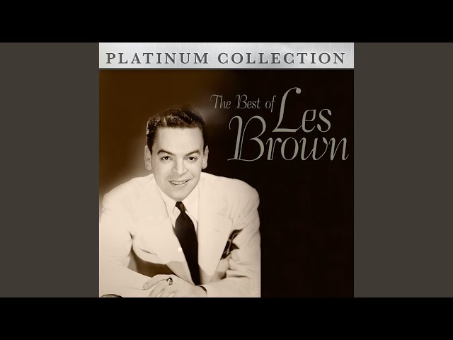 Les Brown & His Band Of Renown - How High The Moon