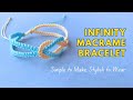 Easy Macrame Bracelet with Infinity Symbol | Modern Macrame Jewelry You Can Make at Home