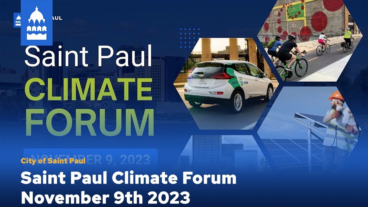 Saint Paul Climate Forum, November 9, 2023 - YouTube