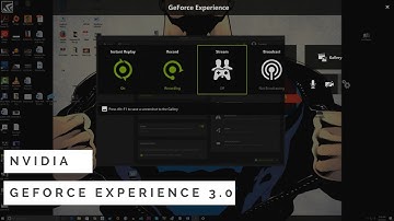 Nvidia Geforce Expereince 3.0 w /Twitch & Youtube Streaming