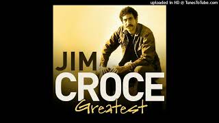 Jim Croce - Operator (That's Not the Way It Feels)