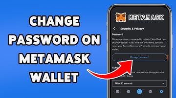 How To Change Password On MetaMask Wallet 2024 | Secure Your MetaMask Account