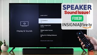 Insignia Fire TV No Sound Issues- How to FIX?