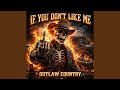 If You Don T Like Me 