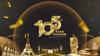 MADIUN NYAMAN & DAMAI  - EDISI 105 TAHUN KOTA MADIUN