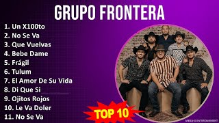 G r u p o F r o n t e r a MIX Grandes Exitos, Best Songs ~ Top Norteno, Latin, Mexican Tradition...