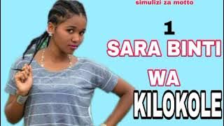 SARA BINTI MLOKOLE. PART ONE