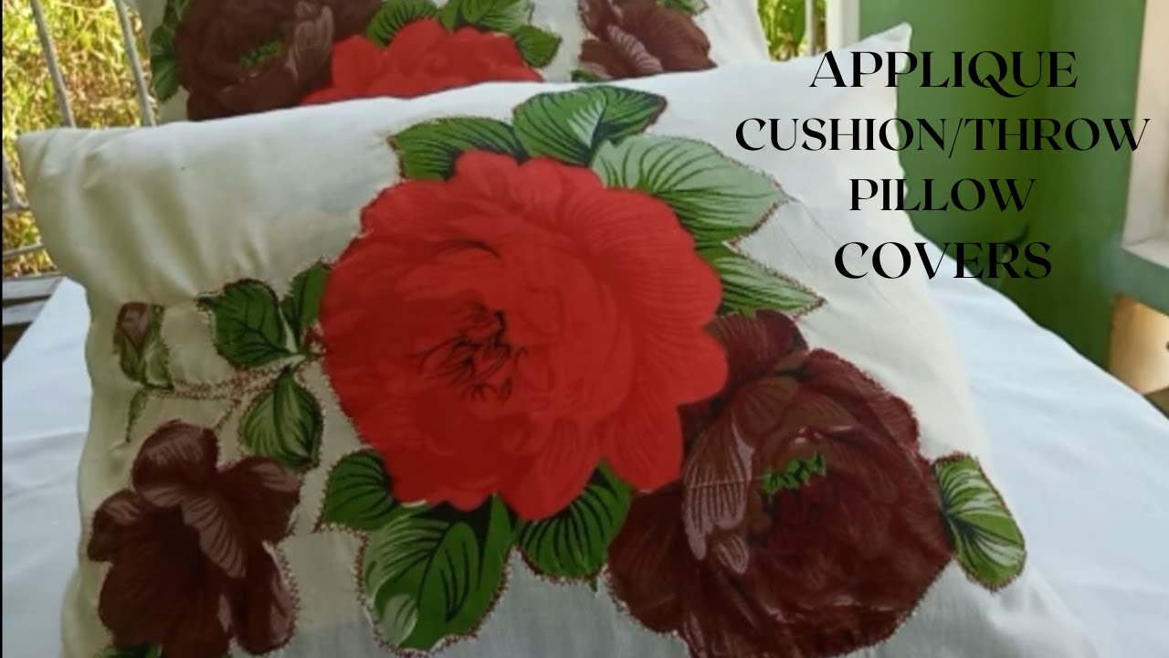 How To Do Applique Cushion/Throw Pillow Covers