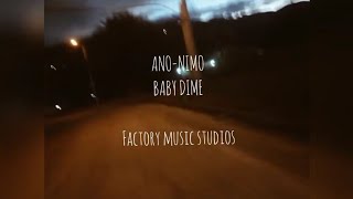 Baby Dime Ano-Nimo Video Lyric