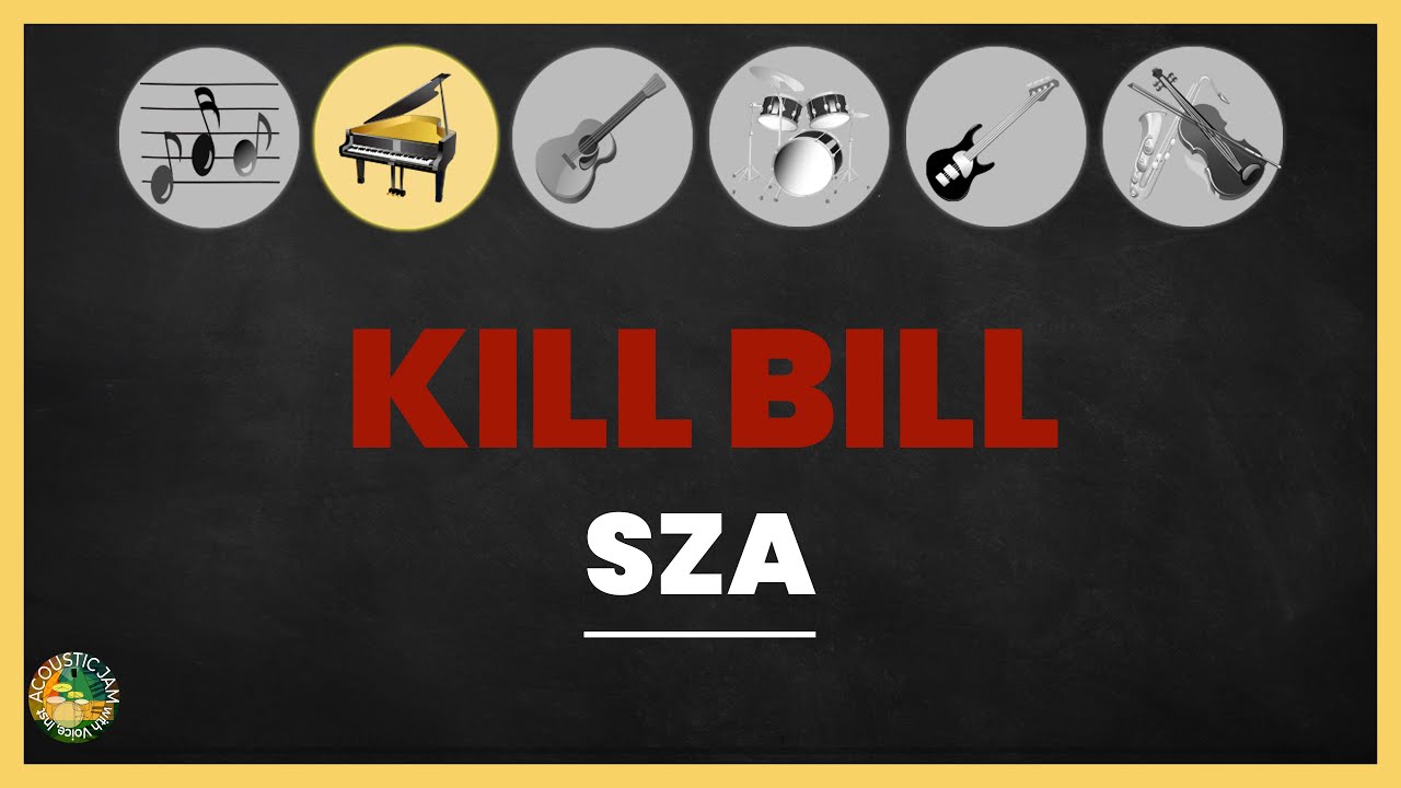 SZA - Kill Bill (Acoustic Karaoke / Piano (no Melody) / lyrics, chords)
